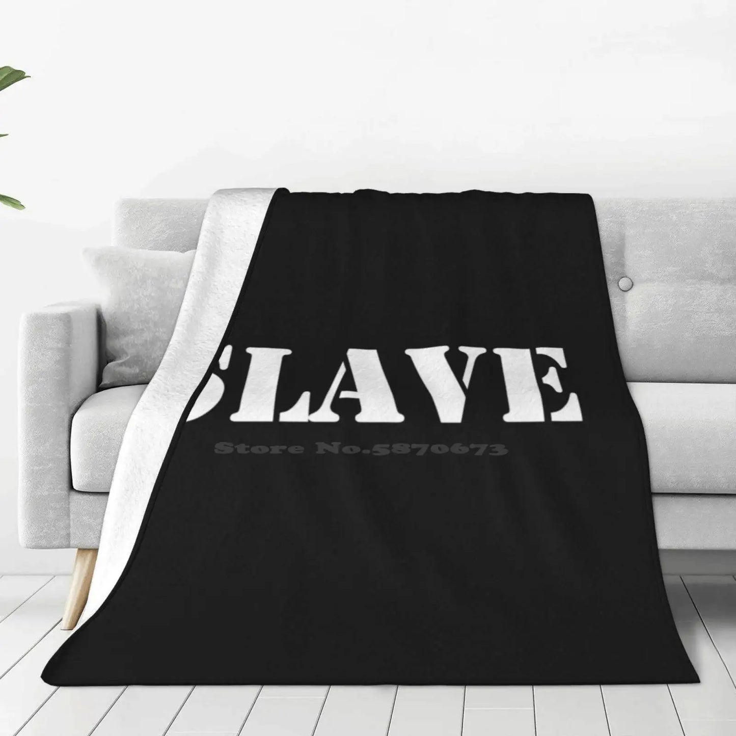 BLANKET SLAVE
