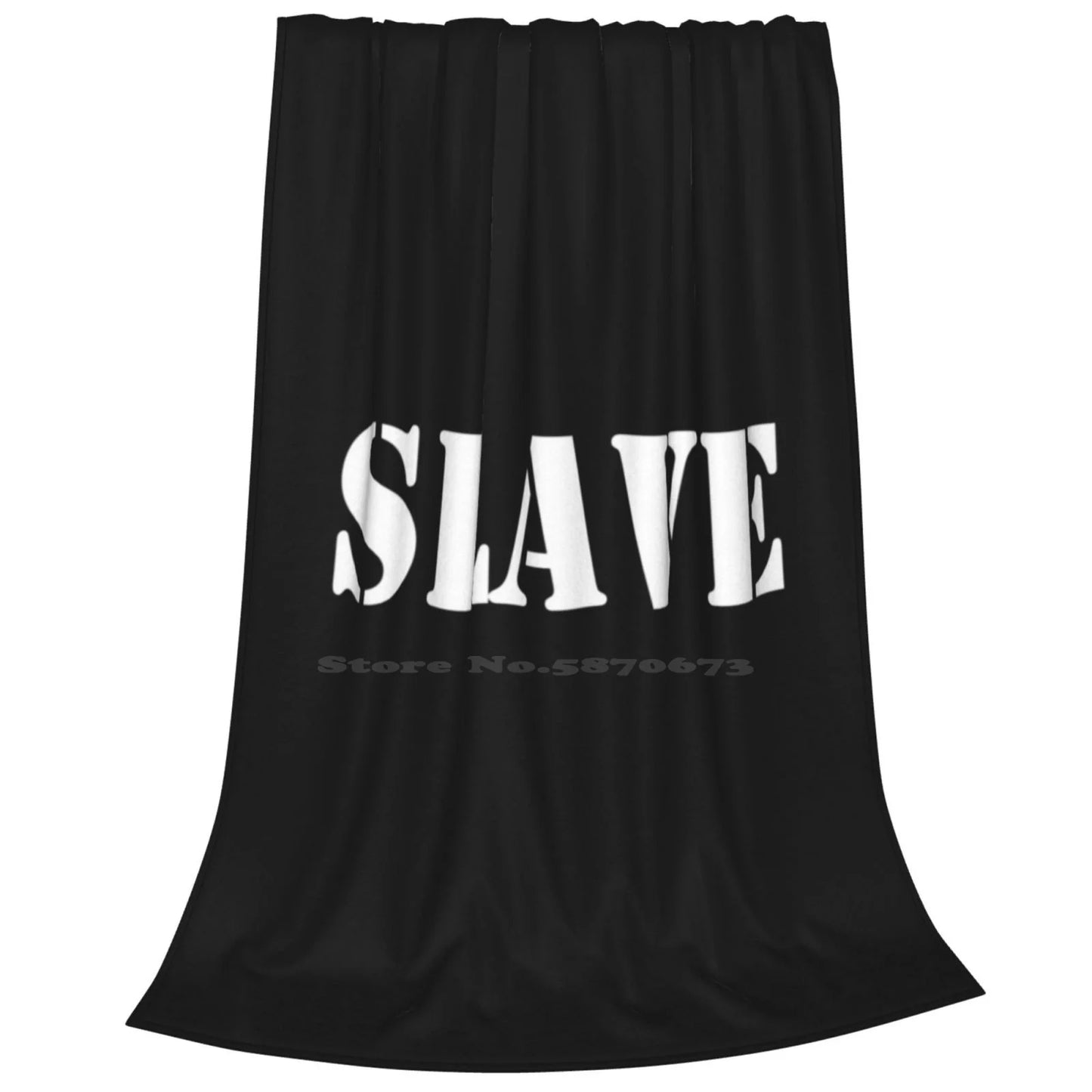 BLANKET SLAVE